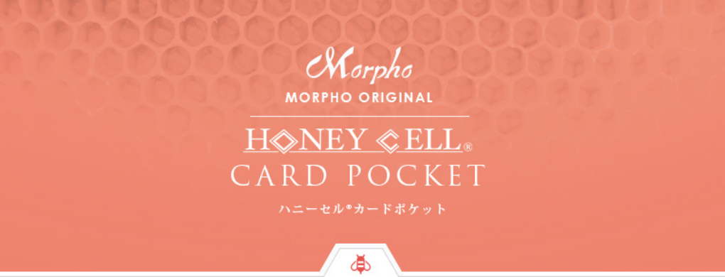 【MORPHO PRIGINAL】HONEY CELL CARD POCKET - ハニーセルカードポケット