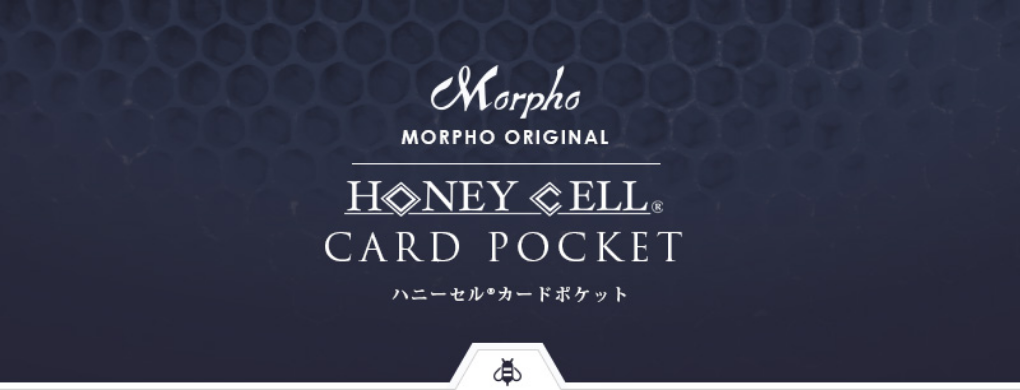 【MORPHO PRIGINAL】HONEY CELL CARD POCKET - ハニーセルカードポケット　キプリス ノイインテレッセ ヘレナ